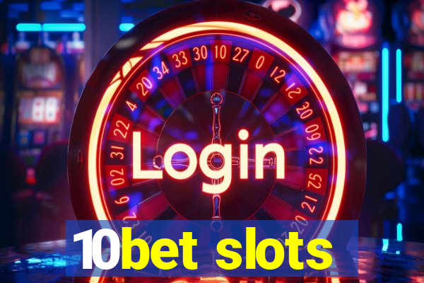 10bet slots